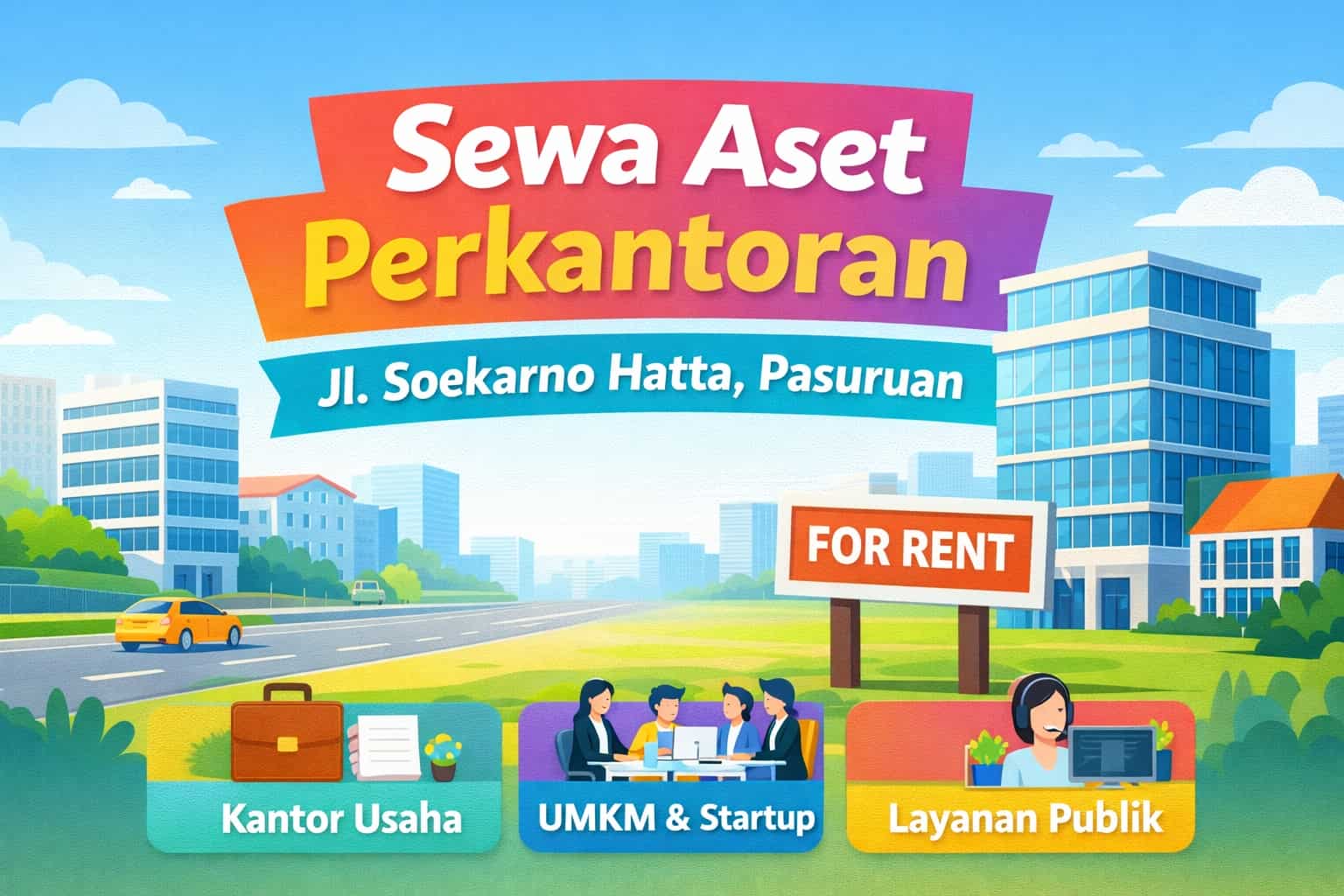 Sewa Properti Pasuruan: Aset Perkantoran Strategis di Jl. Soekarno Hatta